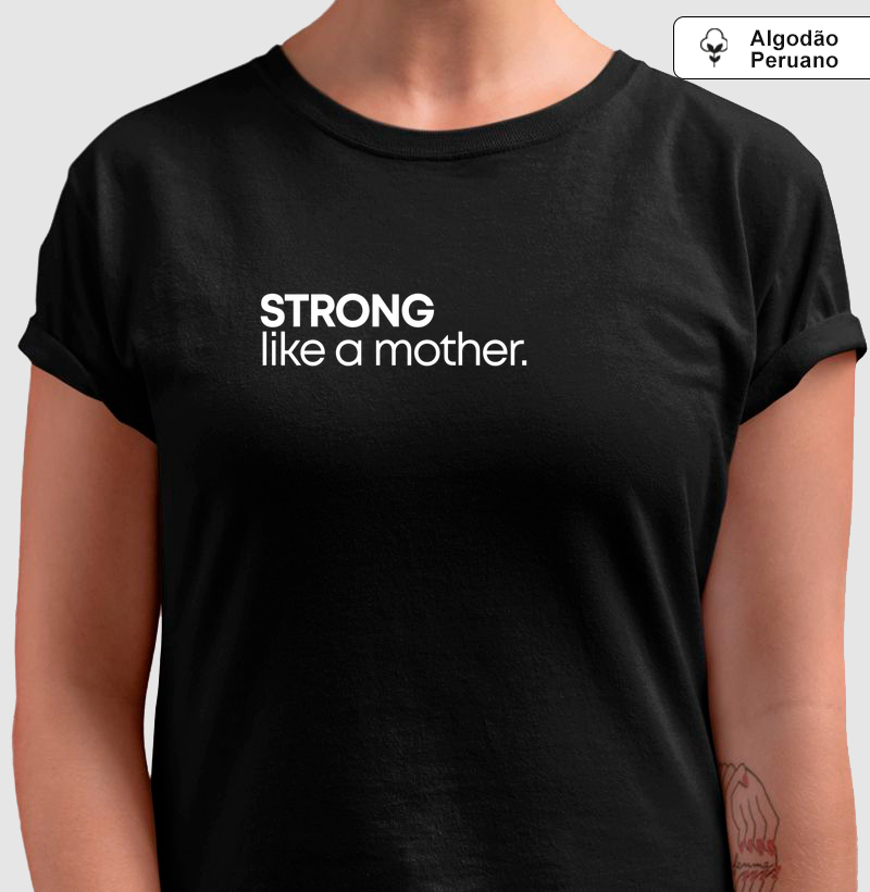 STRONG LIKE A MOTHER