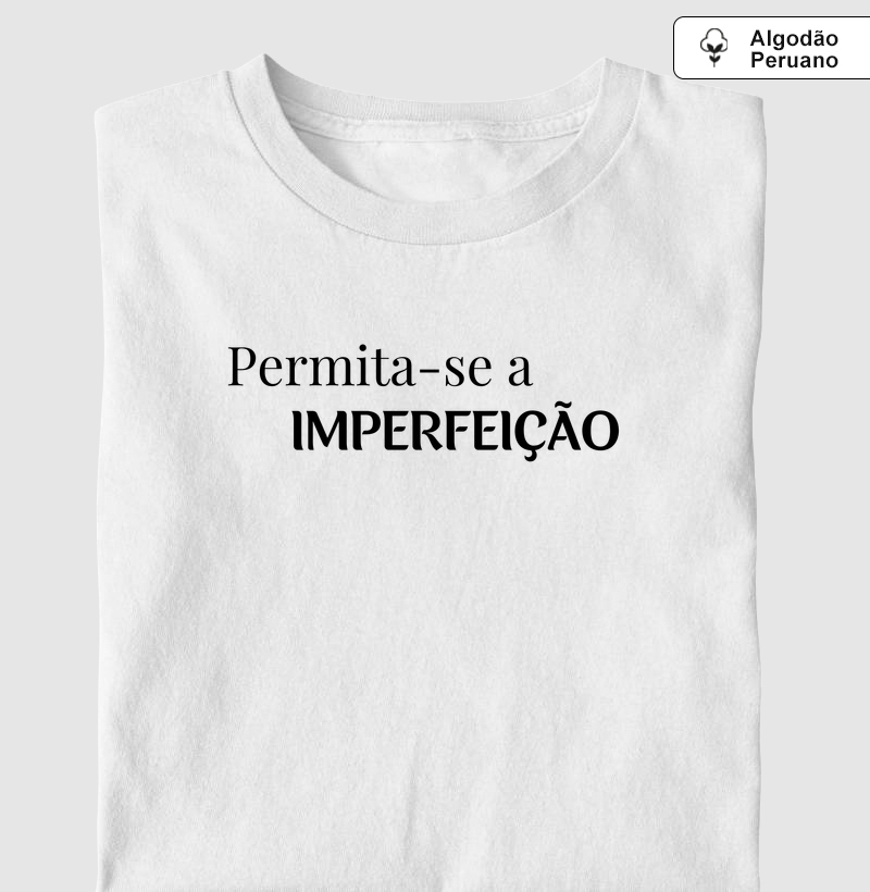 Permita-se a Imperfeição