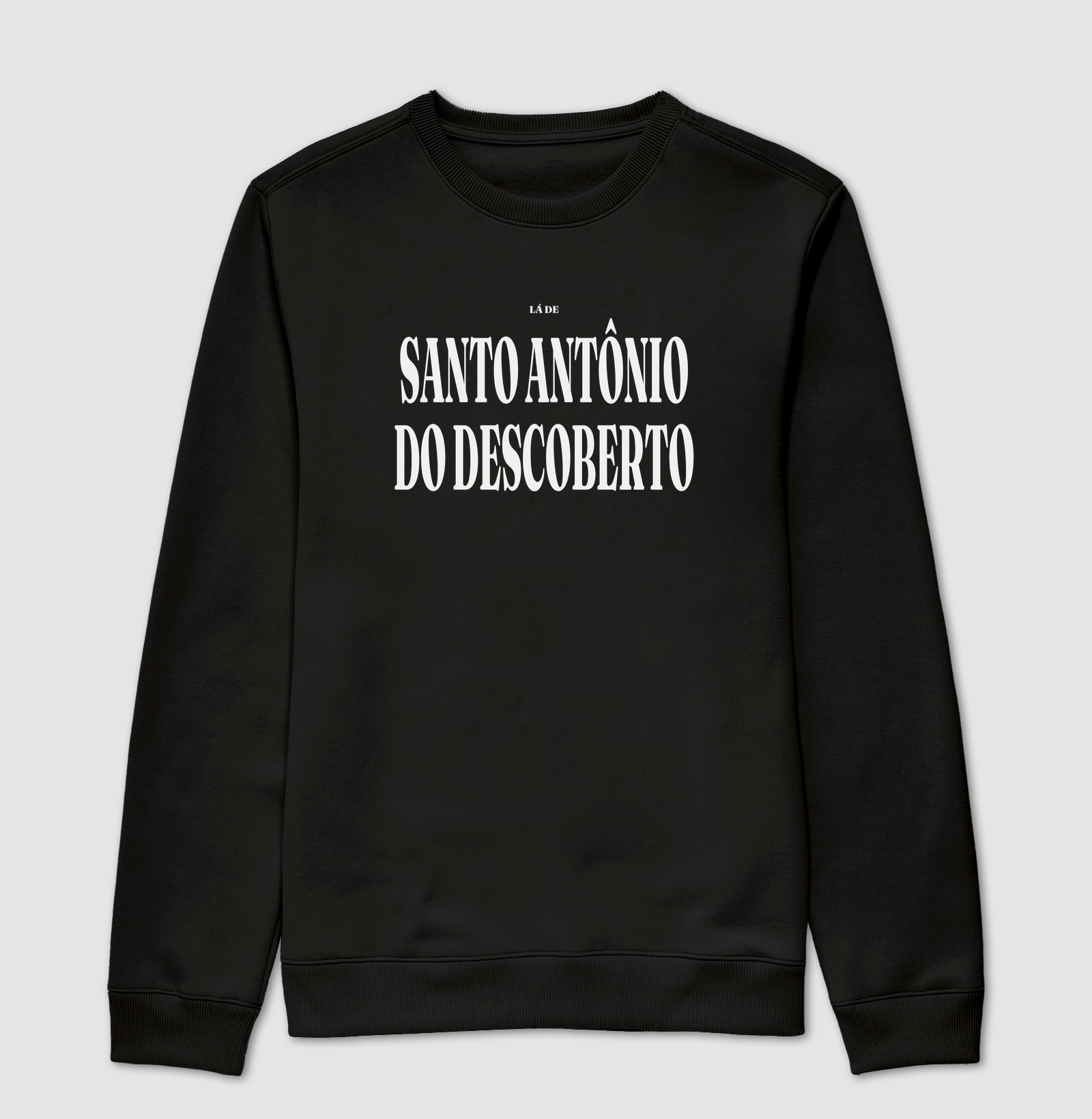 Santo Antônio do Descoberto | Tipografia GO - Suéter Moletom