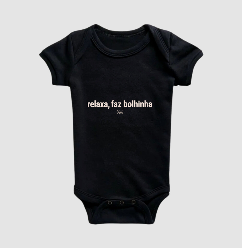 Relaxa, Faz Bolhinha