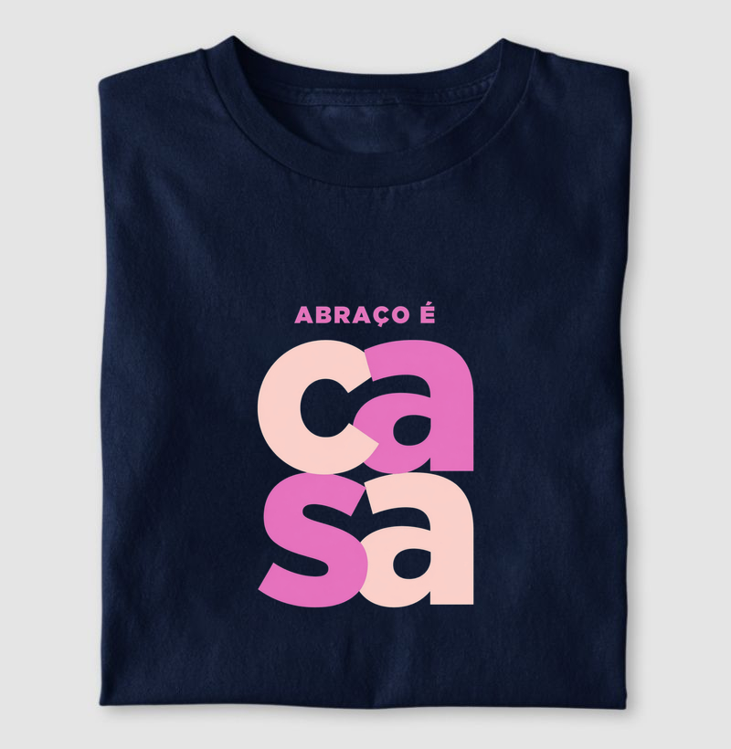 Abraço é casa 