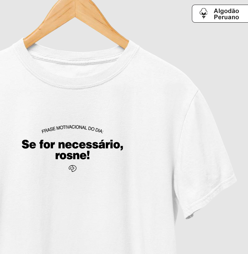 Se for necessário, rosne!