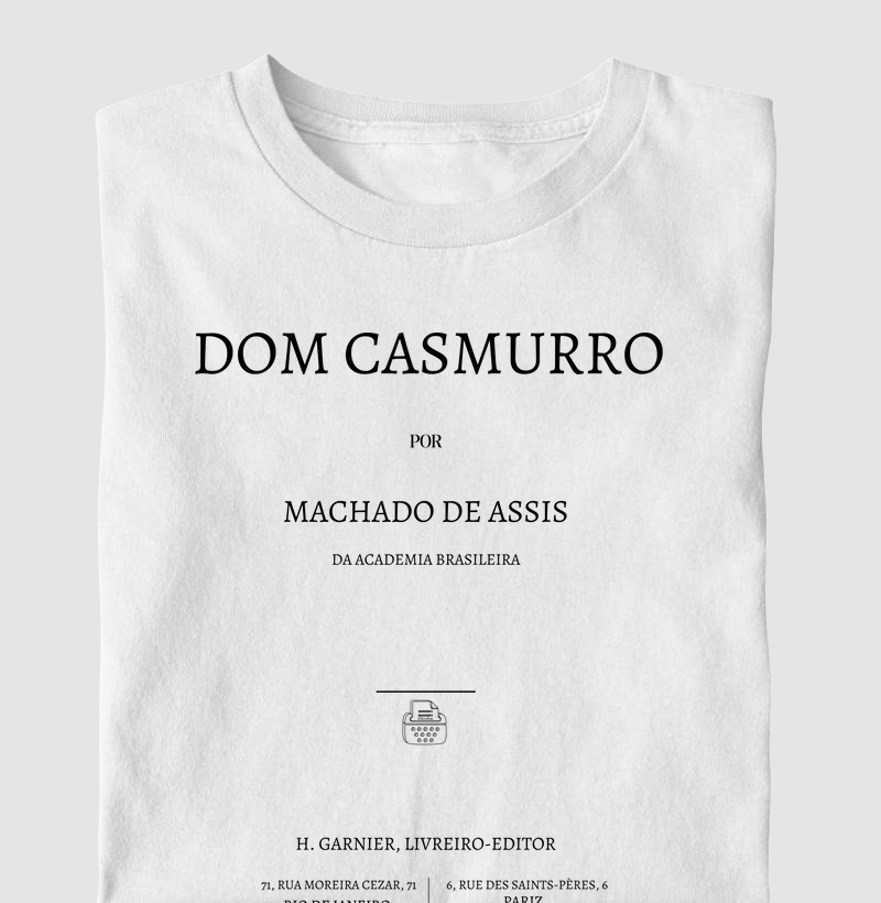 Dom Casmurro - Machado de Assis