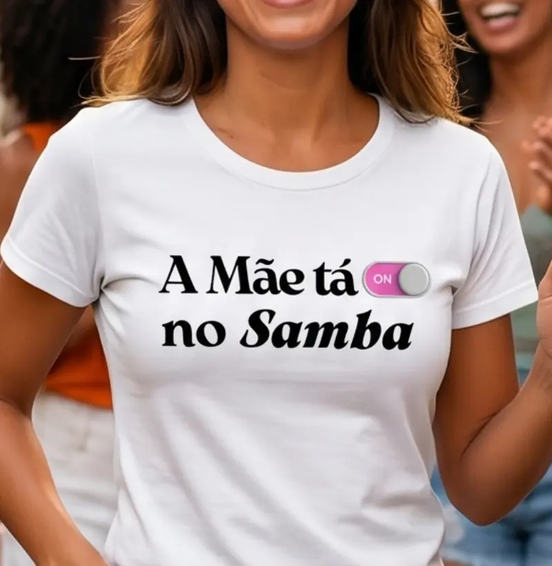 A Mãe tá on no Samba