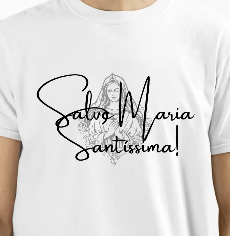 Salve Maria Santíssima!