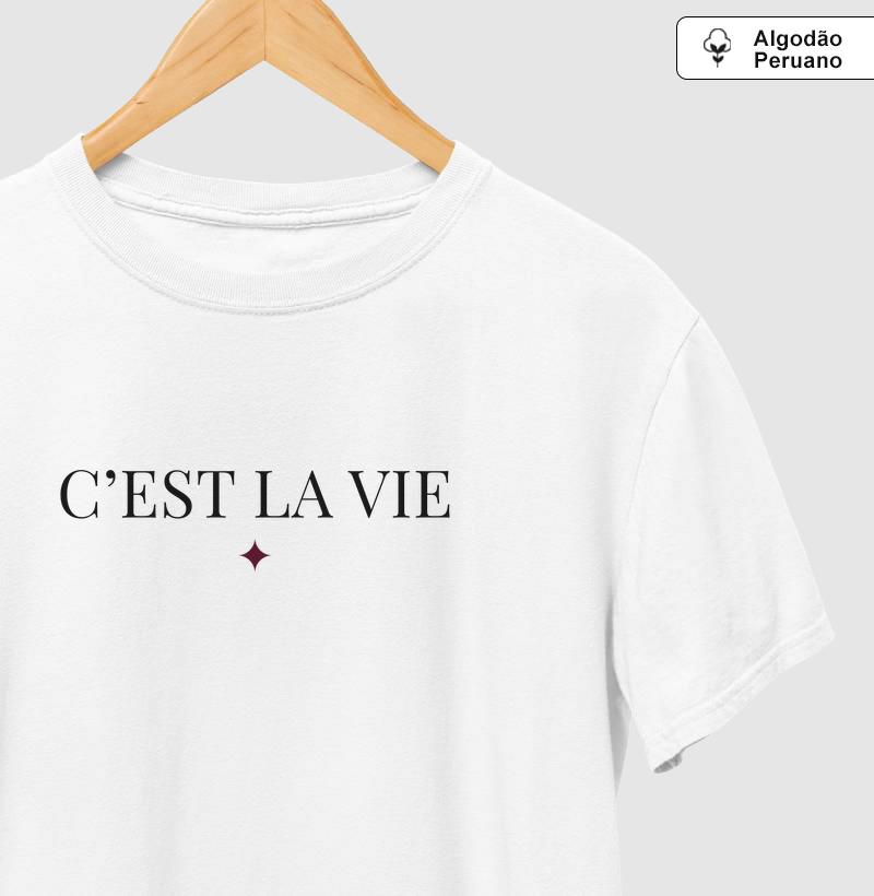 Camiseta Algodão Peruano C'est La Vie