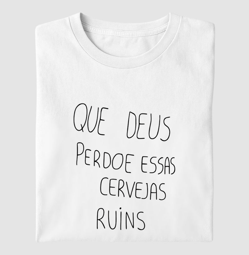 Que deus perdoe essas cervejas ruins