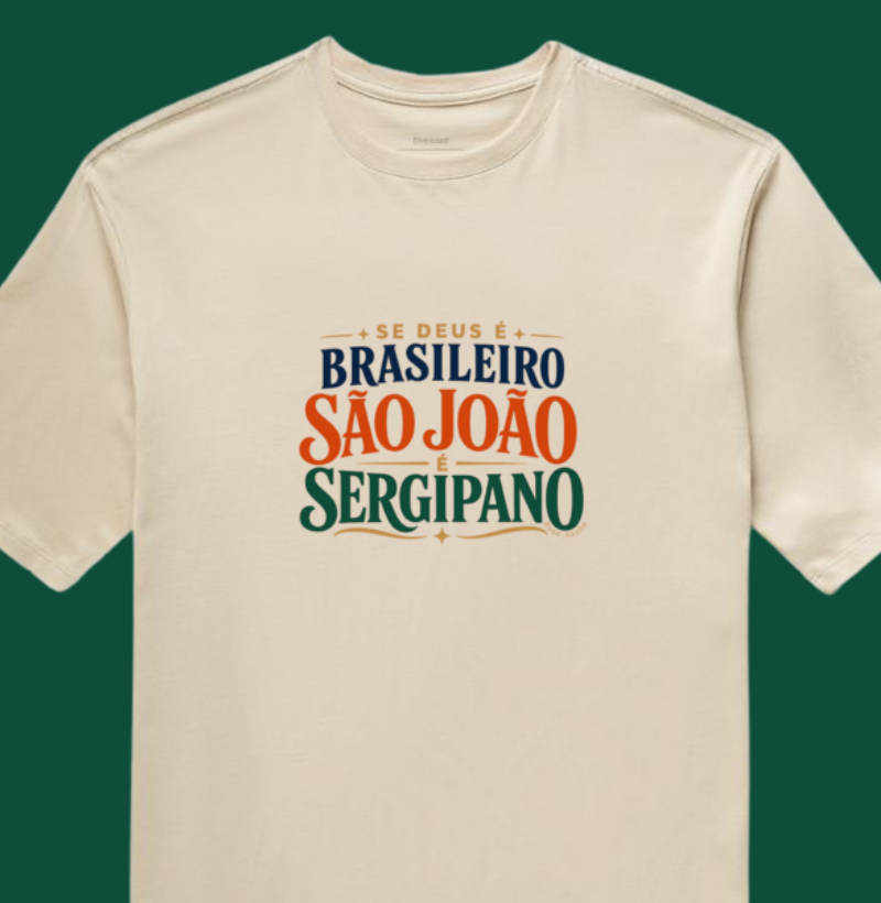 Se Deus é brasileiro São João é sergipano