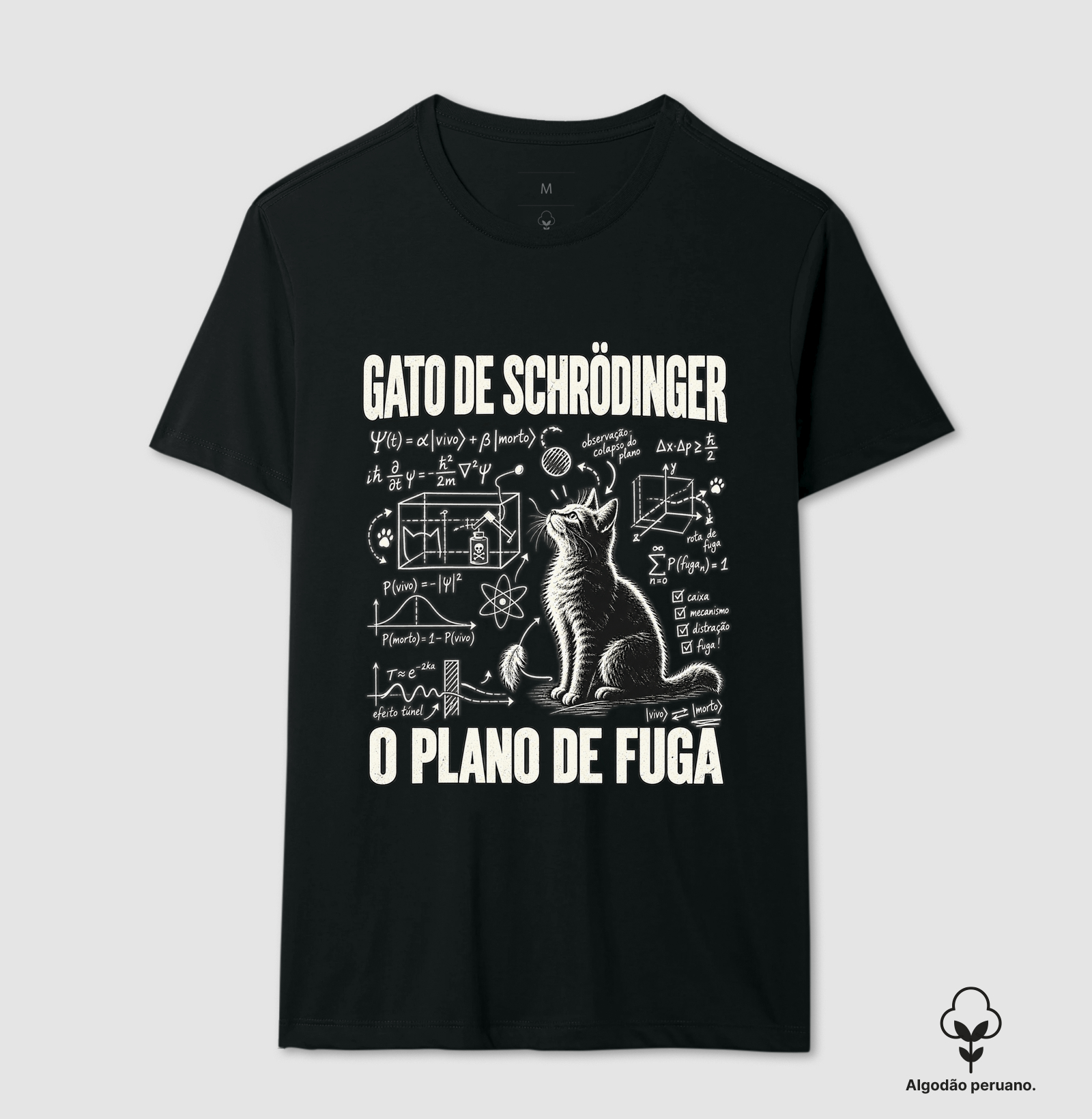Gato de Schrödinger — O Plano de Fuga - Camiseta Algodão Peruano