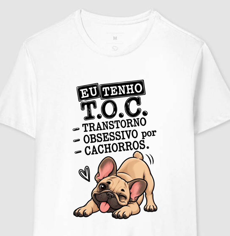 Eu tenho TOC - Camiseta