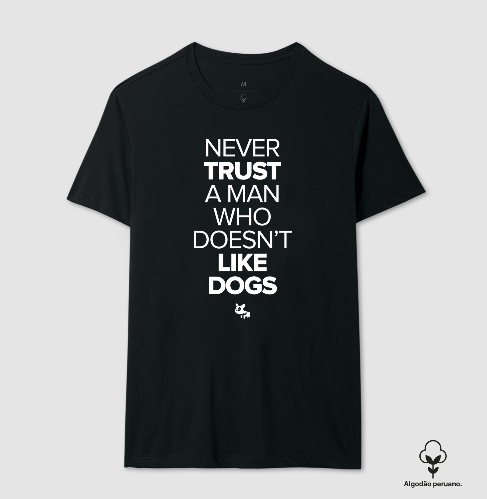 Camiseta Never Trust