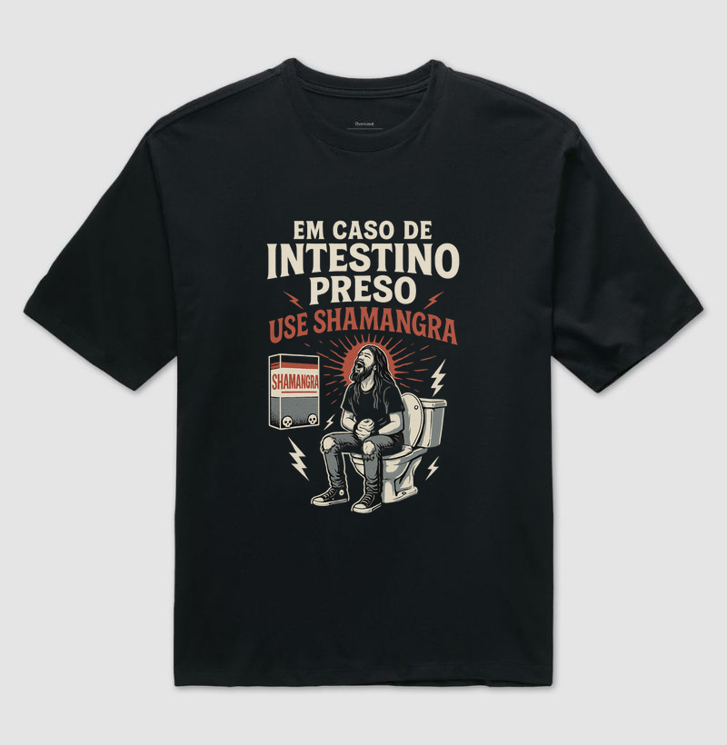 Em caso de intestino preso...