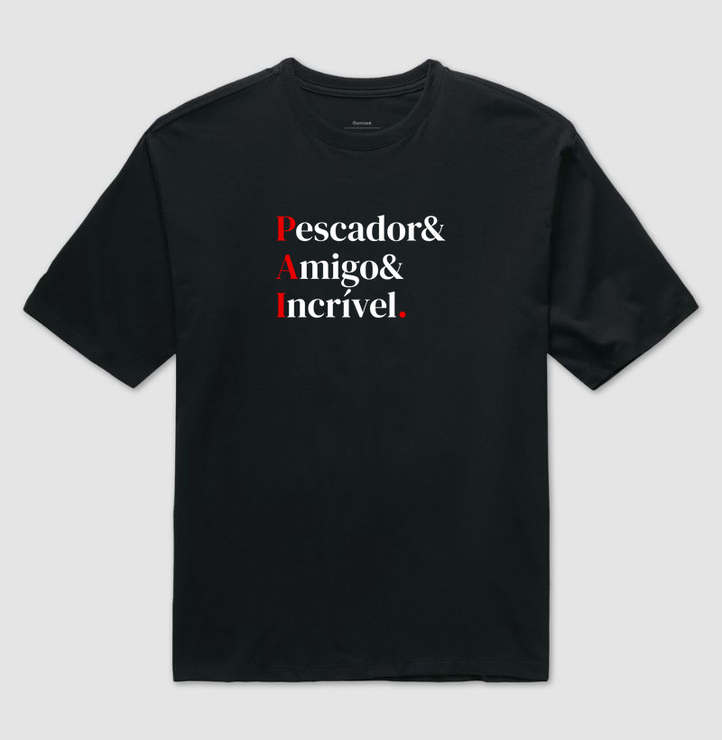 PESCADOR AMIGO INCRÍVEL - OVERSIZED
