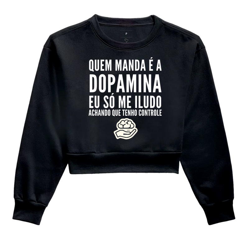 Quem manda é a dopamina
