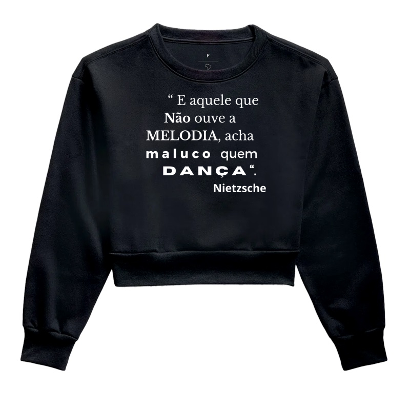 E AQUELE QUE NÃO OUVE A MELODIA ACHA MALUCO QUEM DANÇA.