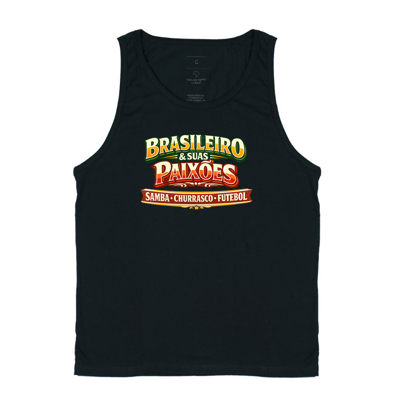 camiseta brasileiro e suas paixões samba churrasco futebol