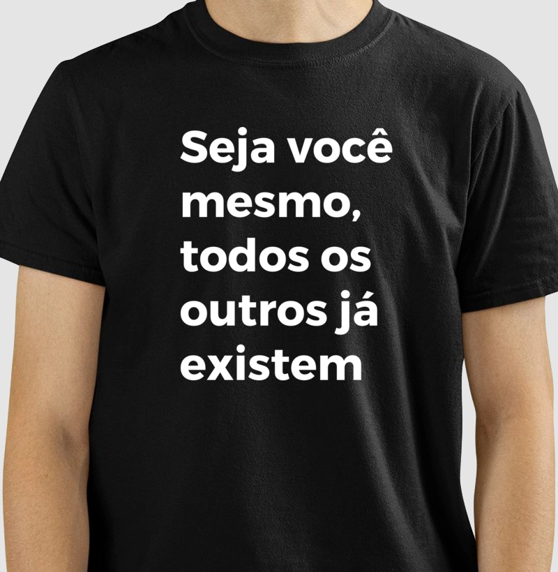 Seja você mesmo...