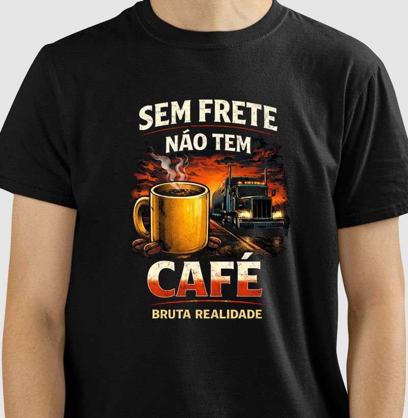 Sem Frete Não Tem Café
