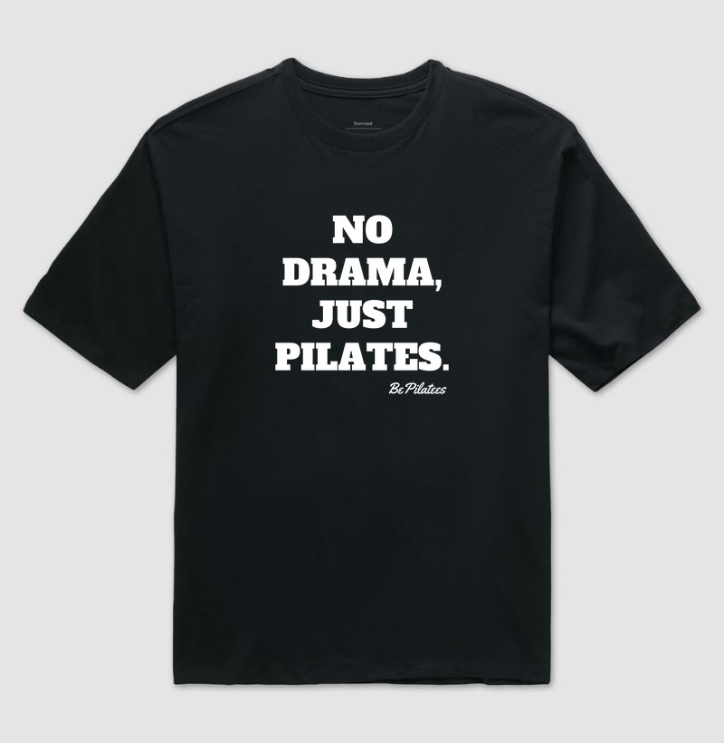 No drama, just Pilates.
