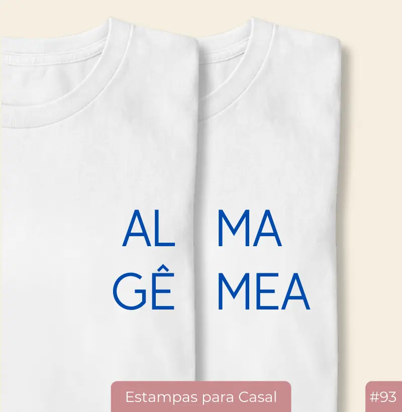 #93 – Camiseta Alma Gêmea 🖤
