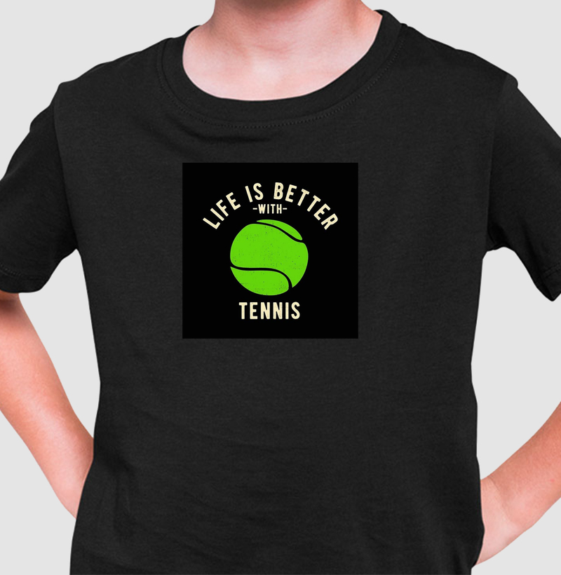 Life Is Better With Tennis