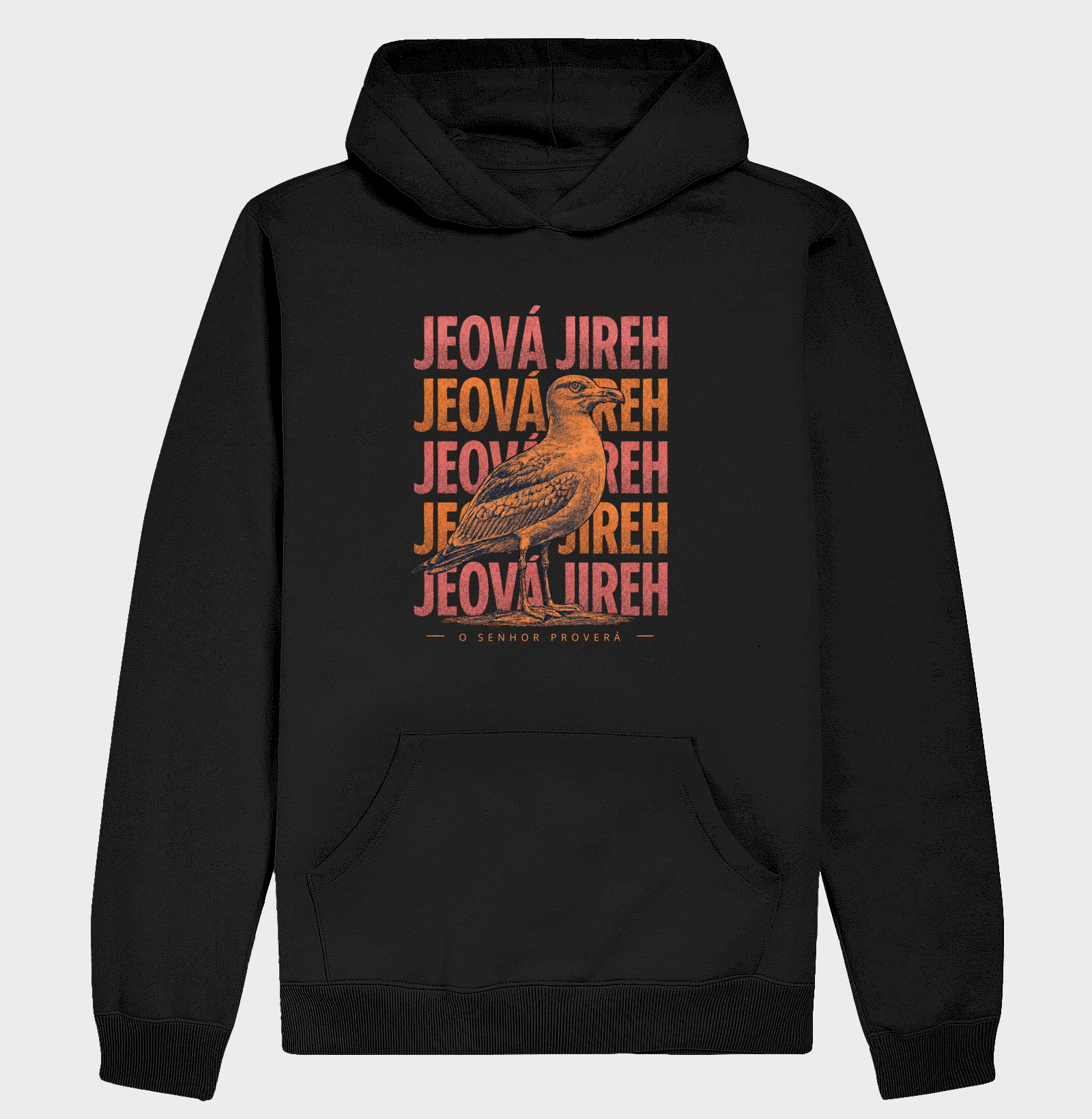 Jeová Jireh - O Senhor Proverá - HT - Hoodie Moletom