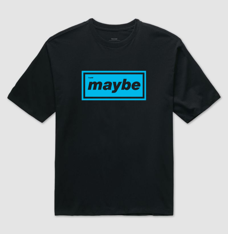 MAYBE (BLUE VERSION)
