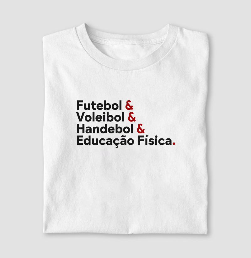Futebol & Voleibol & Handebol & Educação Física.