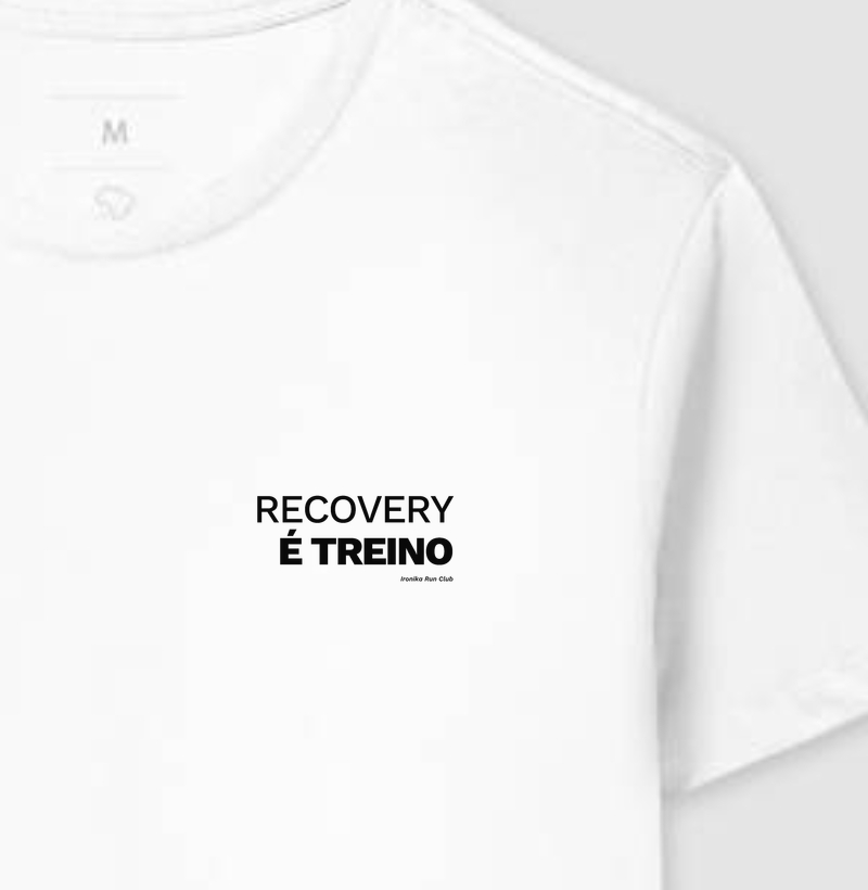 Recovery é treino