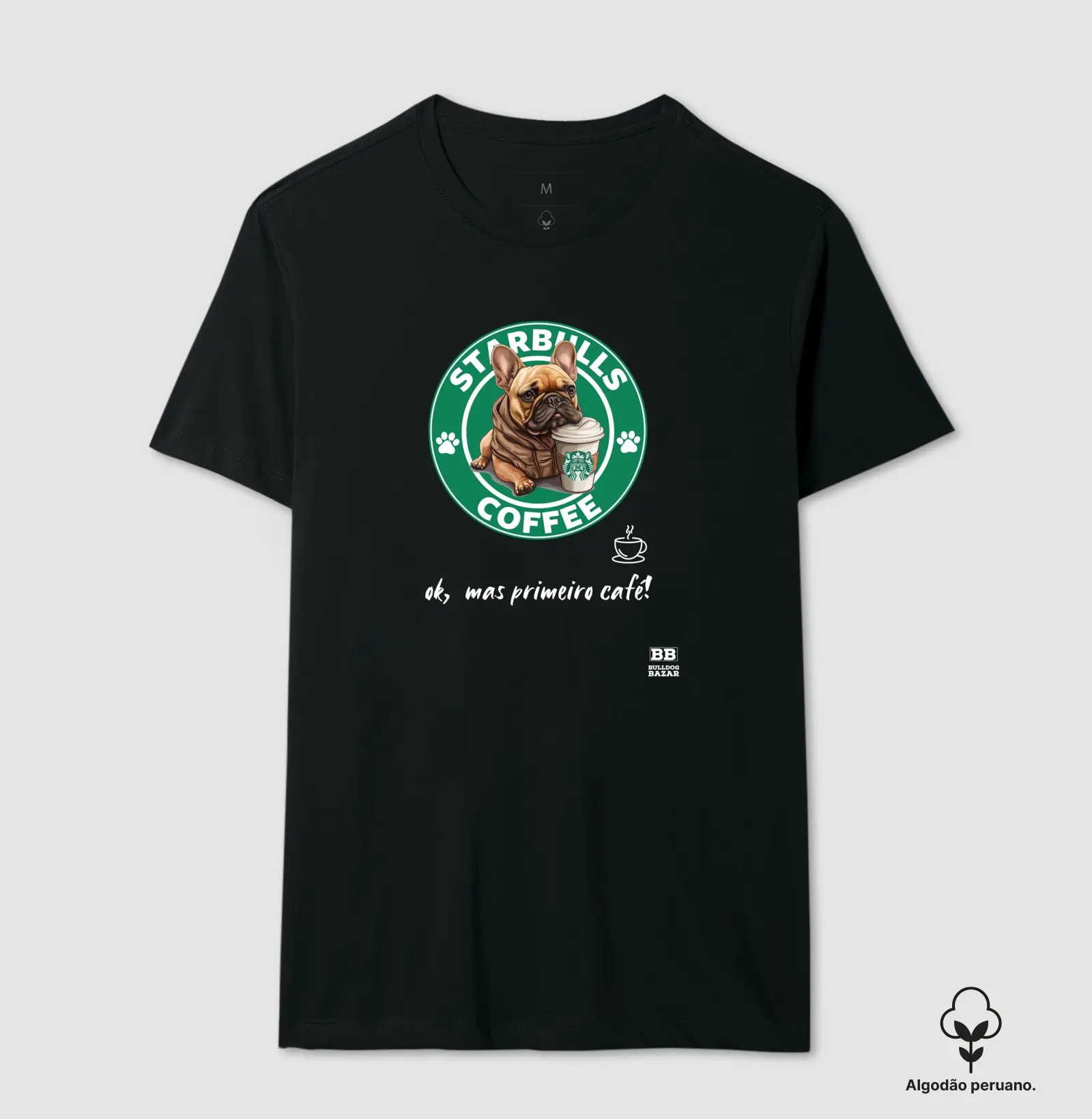Camiseta Premium Bulldog Frances "Primeiro café!"