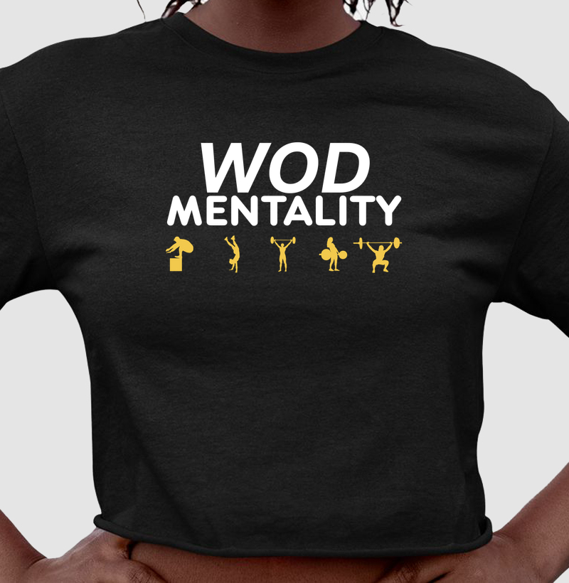 Cropped WOD Mentality – TRENO | Mentalidade de Treino
