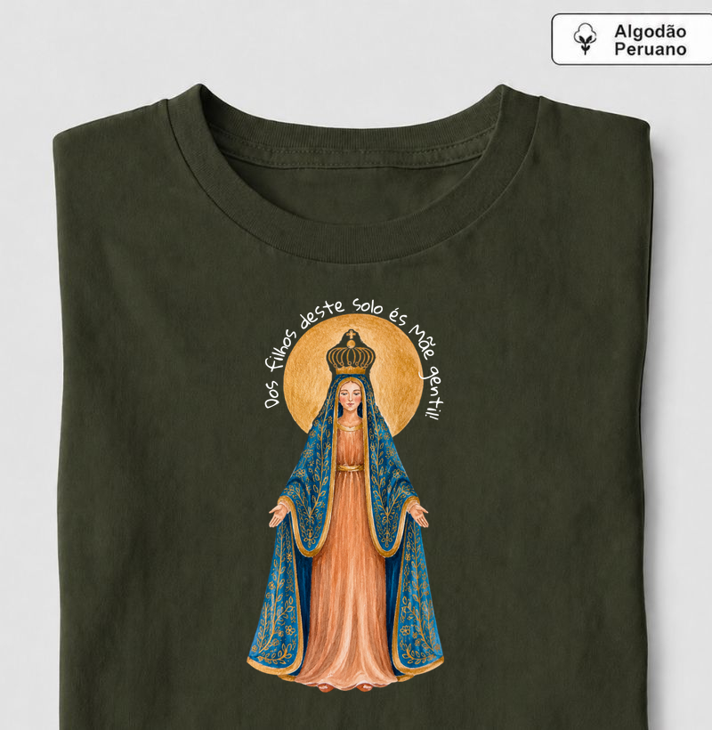 Dos filhos deste solo és mãe gentil!