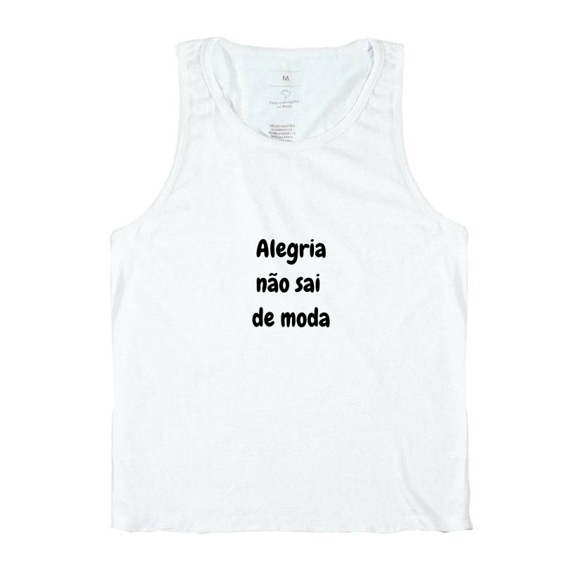 Alegria não sai de moda