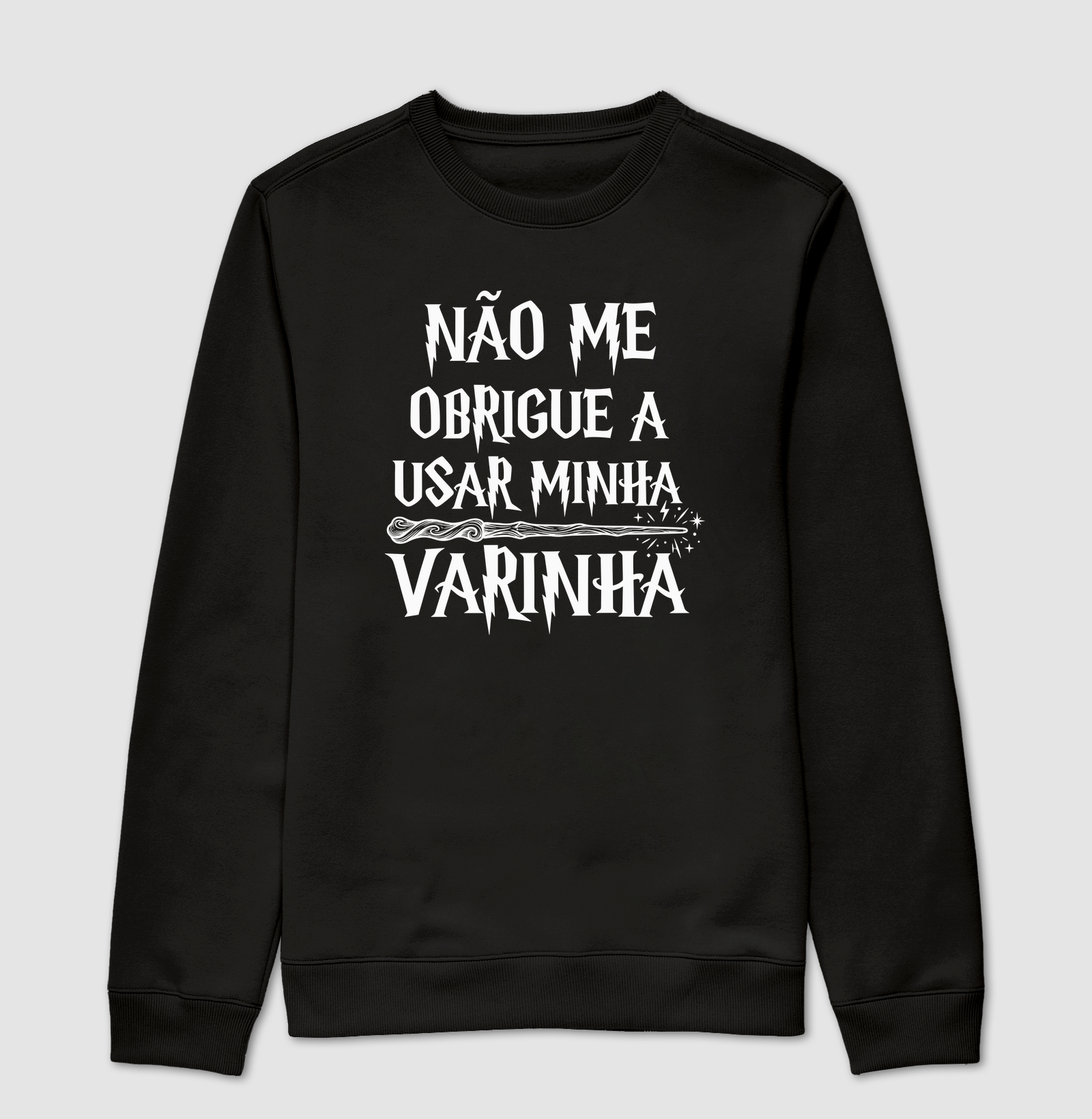 Não Me Faça Usar Minha Varinha
