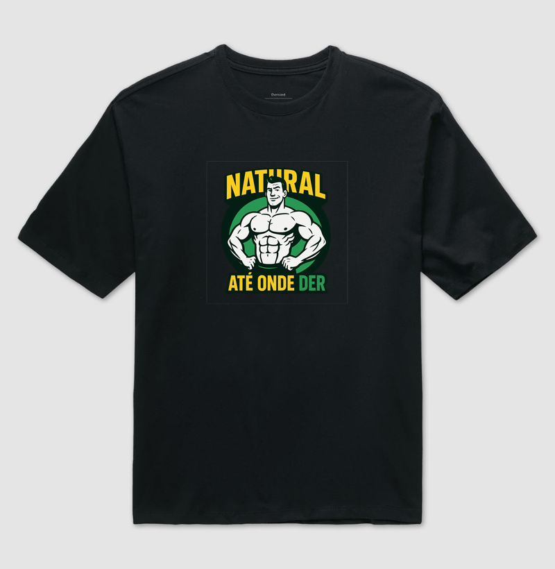 Natural… até onde der