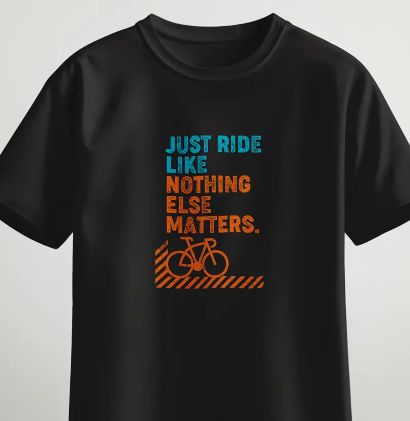 Just ride like nothing else matters