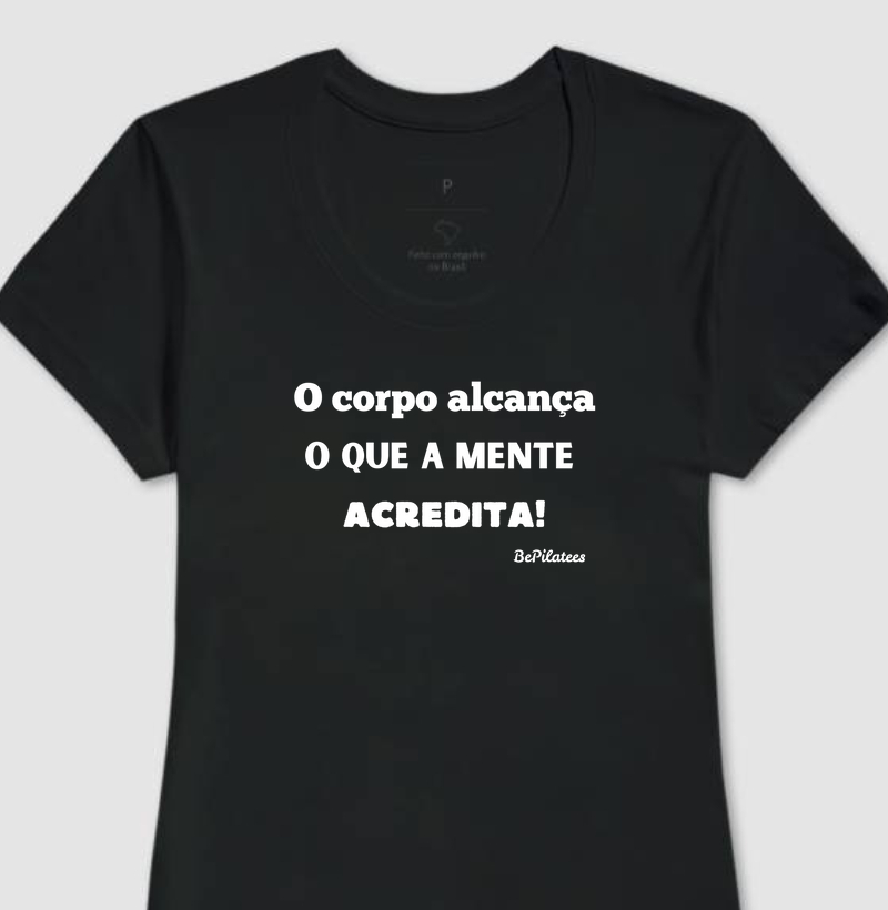 O corpo alcança o que a mente acredita