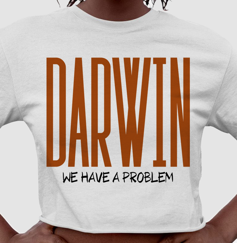DARWIN WE HAVE A PROBLEM II