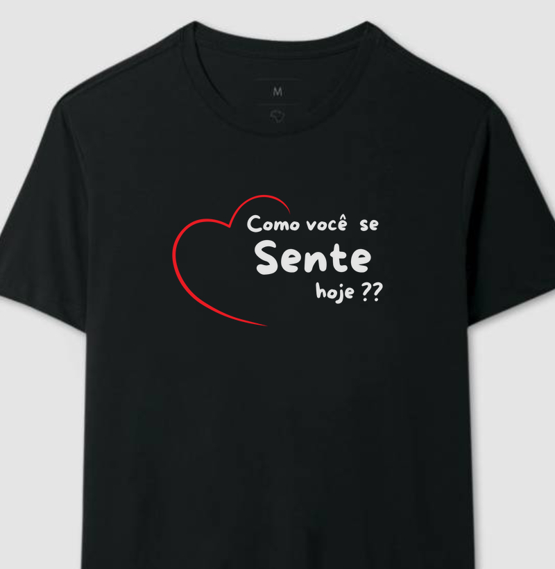 Como você se sente hoje ??