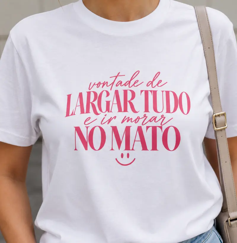 largar tudo e ir morar no mato