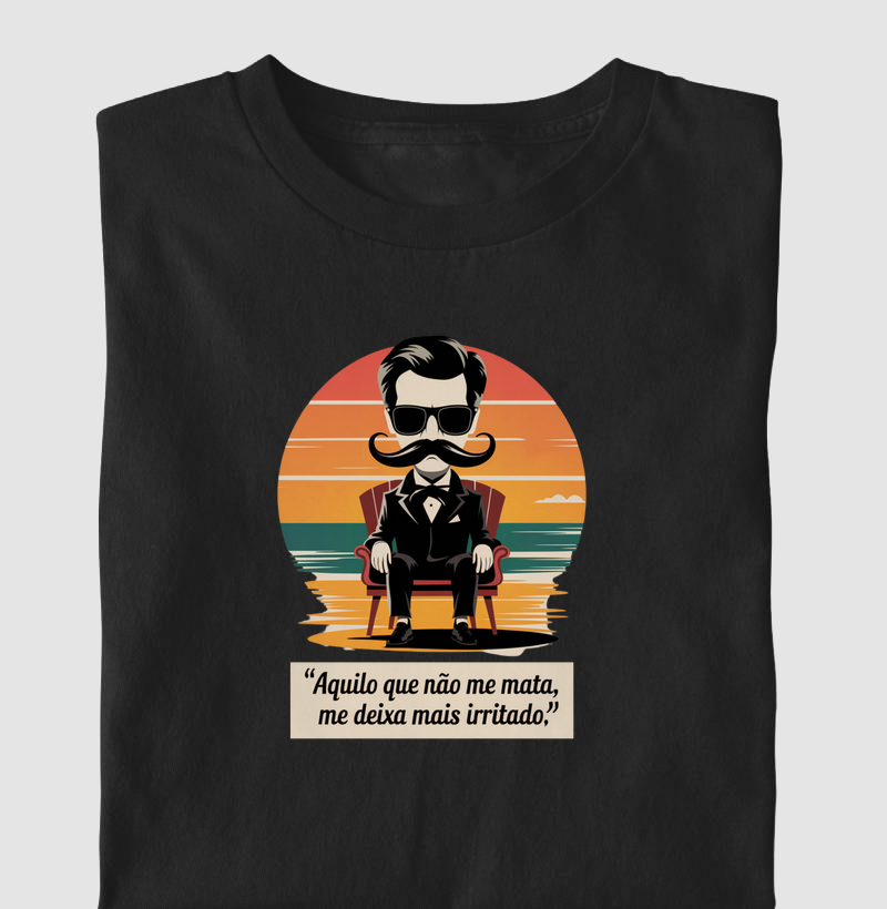 Nietzsche - Aquilo Que Não Me Mata, Me Deixa Mais "Irritado"