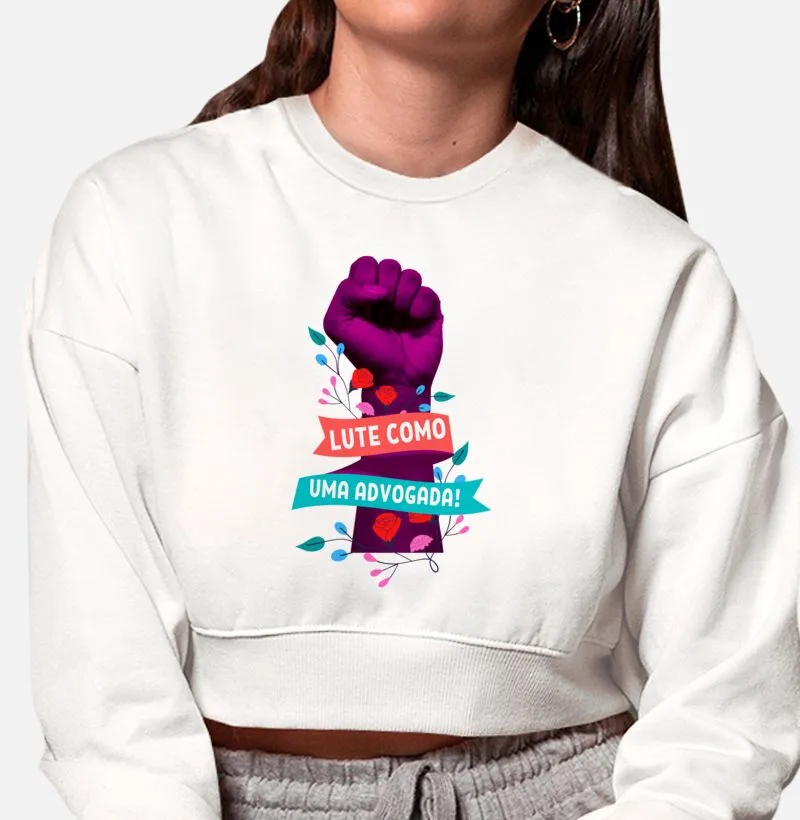 Lute como uma advogada - Moletom Cropped