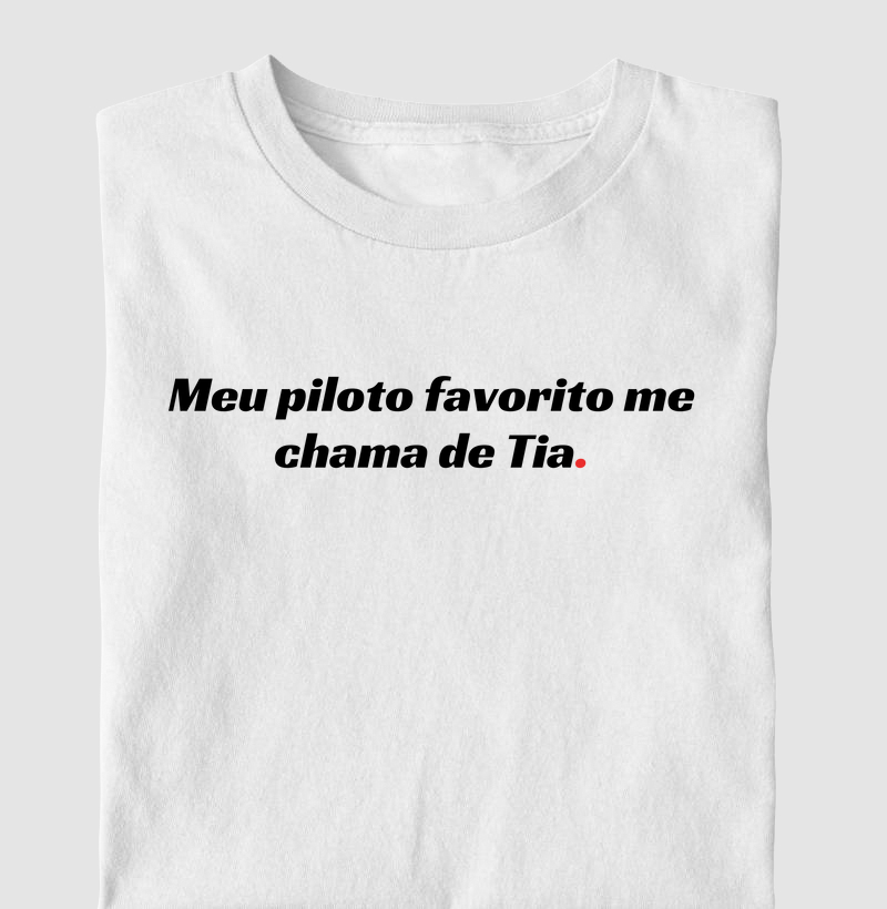 Meu Piloto Favorito me chama de Tia