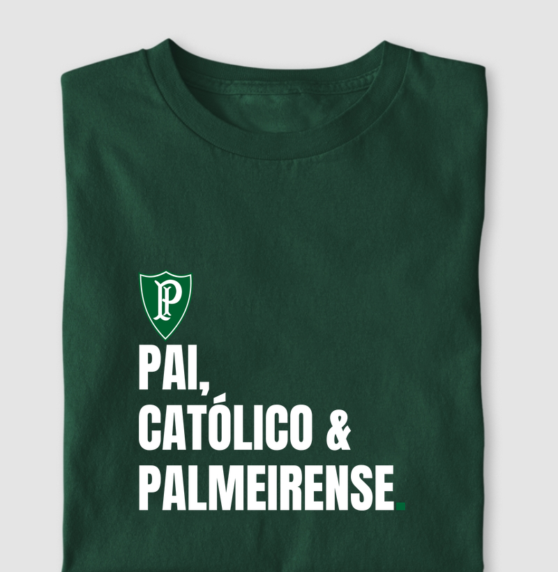 Pai, Católico e Palmeirense  