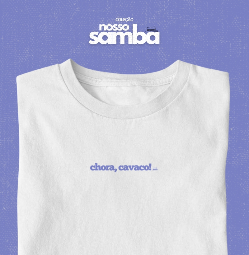 Chora, cavaco!