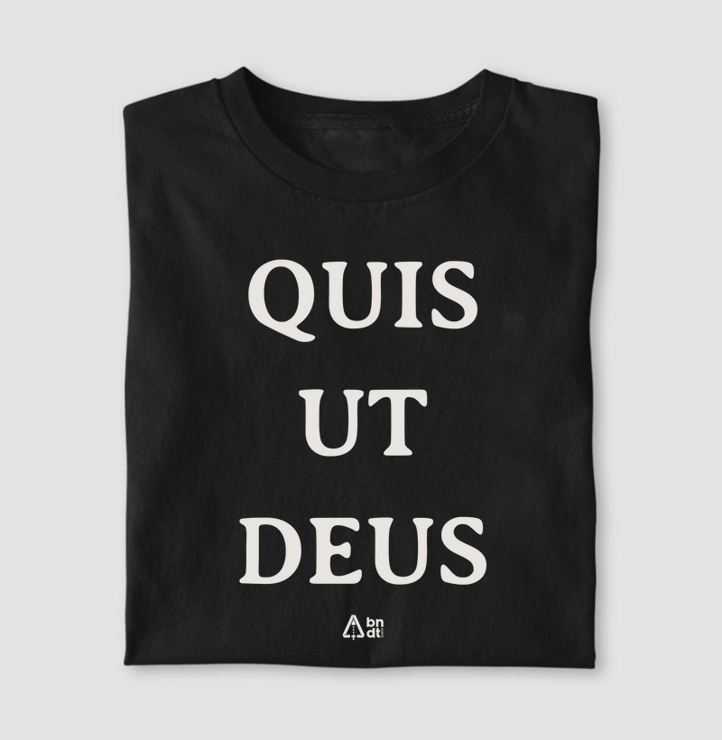 Camiseta Quis ut Deus