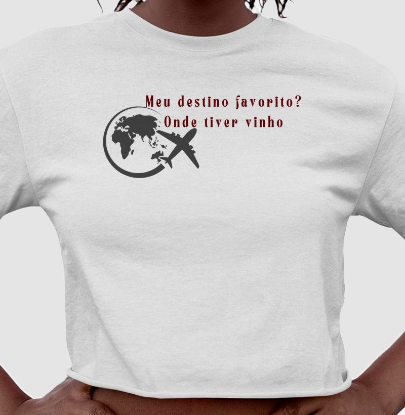 Camiseta Destino: Onde tiver Vinho