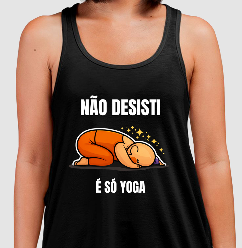 Não Desisti É Só Yoga