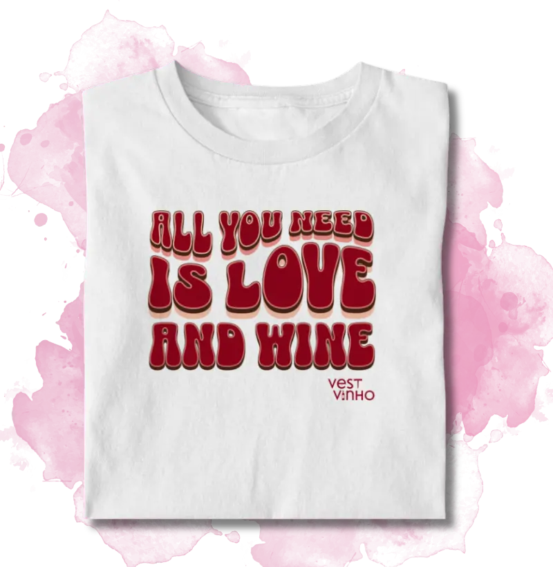 All You Need is Love and Wine
