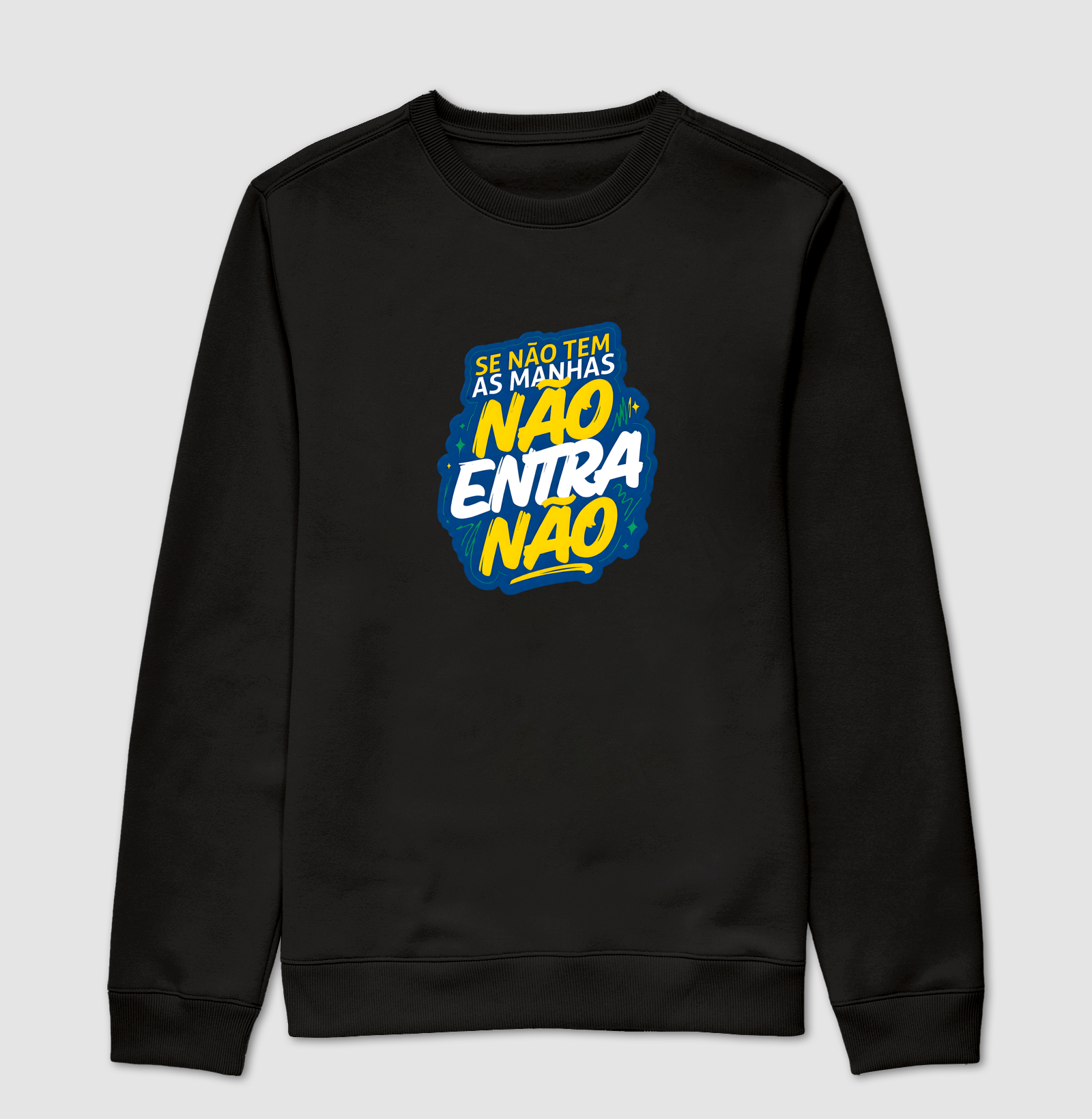 Se não tem as manhas